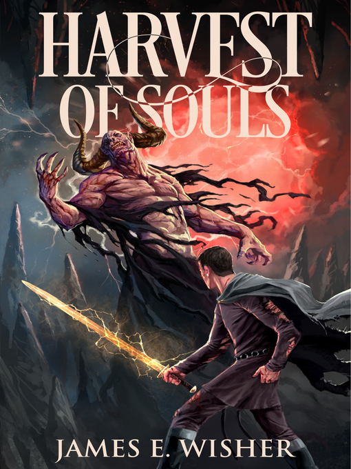 Title details for Harvest of Souls by James E. Wisher - Available